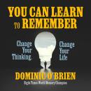 You Can Learn to Remember Audiobook