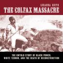 The Colfax Massacre Audiobook