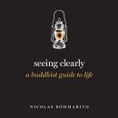 Seeing Clearly Audiobook
