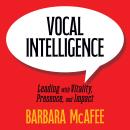 Cover of Vocal Intelligence: Leading with Vitality, Presence, and Impact