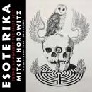 Esoterika: Formulas Against the False Self Audiobook