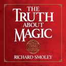 The Truth About Magic Audiobook