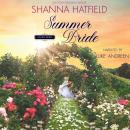 Summer Bride: A Sweet Holiday Romance Audiobook