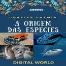 [Portuguese] - A origem das espécies - Audiobook Audiobook