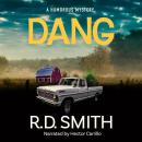 Dang: A Humorous Mystery Audiobook