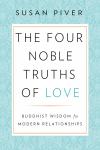 The Four Noble Truths of Love: Buddhist Wisdom for Modern Relationships Audiobook