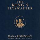 The King's Flyswatter: A Parable for Moving up in Work and Life Audiobook