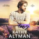 Before Too Long Audiobook