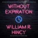 Without Expiration: A Personal Anthology Audiobook