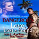 Dangerous Love, Lost & Found Audiobook