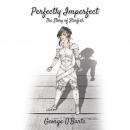 Perfectly Imperfect: The Story of Starfish Audiobook