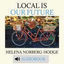 Local is Our Future Audiobook
