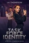 Task Force Identity: A Regina Livingston Novel Audiobook