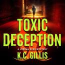 Toxic Deception: A Jordan Reed Mystery Audiobook