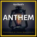 Ayn Rand's Anthem: Unabridged Novella Audiobook