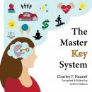 Master Key System: Illustrated, Charles F. Haanel