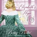 Elizabeth's Hope: A Prequel Novella Audiobook