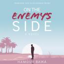 On the Enemy's Side: Forbidden Love in an Iranian Prison Audiobook