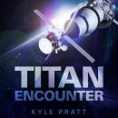 Titan Encounter Audiobook