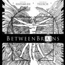 BetweenBrains: Taking Back our AI Future Audiobook