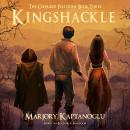 Kingshackle: The Conjurer Fellstone Book Three Audiobook