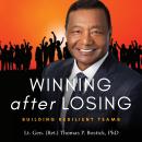 Winning After Losing: Building Resilient Teams Audiobook