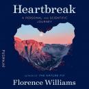 Heartbreak: A Personal and Scientific Journey Audiobook