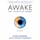 Awake: The Legacy of Akara Audiobook