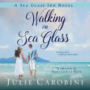Walking on Sea Glass Audiobook