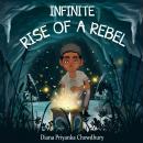 INFINITE RISE OF A REBEL Audiobook