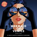 Mermaid of Venice: Gia's Lost Lover Audiobook