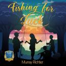 Fishing for Luck Audiobook