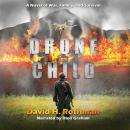 Drone Child: A Novel of War, Family, and Survival