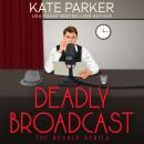 Deadly Broadcast Audiobook