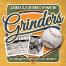 Grinders: Baseball's Intrepid Infantry Audiobook