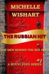 The Russian Hit: The Men Behind the Red Door Audiobook
