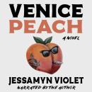 Venice Peach Audiobook