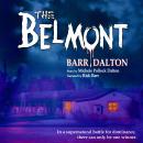 The Belmont: A Route 66 Ghost Story Audiobook