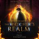 Drosselmeyer: The Watcher's Realm Audiobook