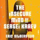 The Insecure Mind of Sergei Kraev Audiobook