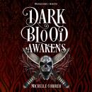 Dark Blood Awakens Audiobook