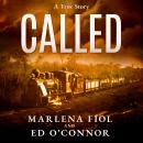 Called: A True Story Audiobook