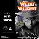 Mole Men: Webb Wilder, Last of the Full Grown Men Audiobook
