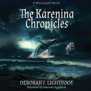 The Karenina Chronicles: A Waterspell Novel Audiobook