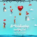 All Relationships Inevitably End: A Much Needed Conversation Audiobook