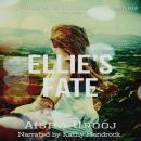 Ellie’s Fate Audiobook