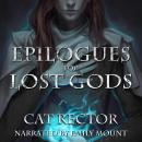 Epilogues for Lost Gods Audiobook