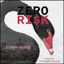 Zero Ri$k Audiobook