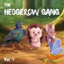 The Hedgerow Gang Volume 1 Audiobook