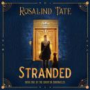 Stranded: A Romantic Time Travel Mystery Audiobook